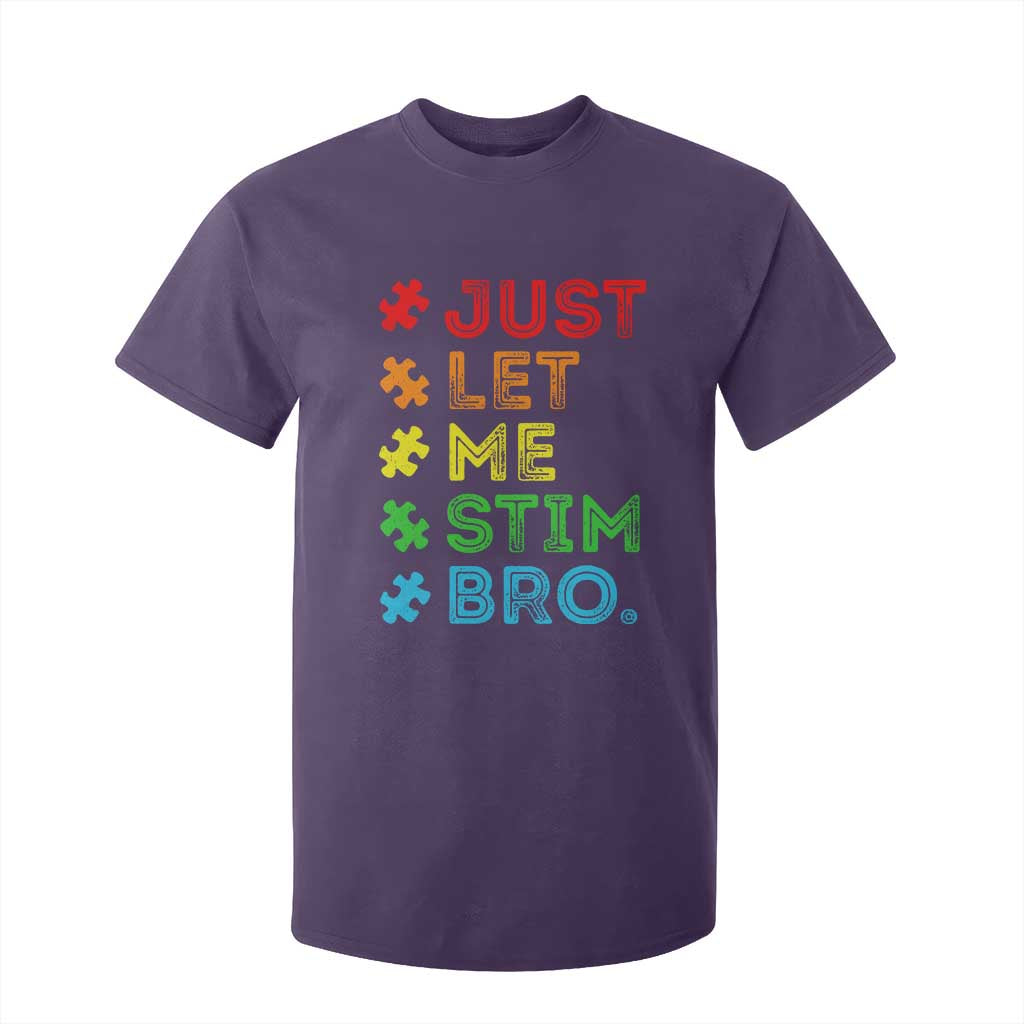 Funny Autism Support Acceptance T Shirt For Kid Just Let Me Stim Bro Retro