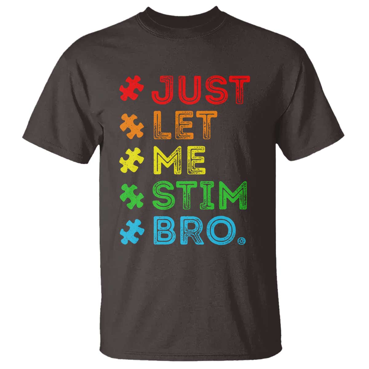 funny-autism-awareness-acceptance-t-shirt-just-let-me-stim-bro-retro