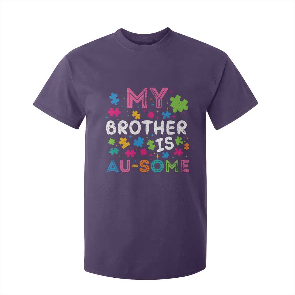 My Brother Is Au-Some Sister Autism Support T Shirt For Kid