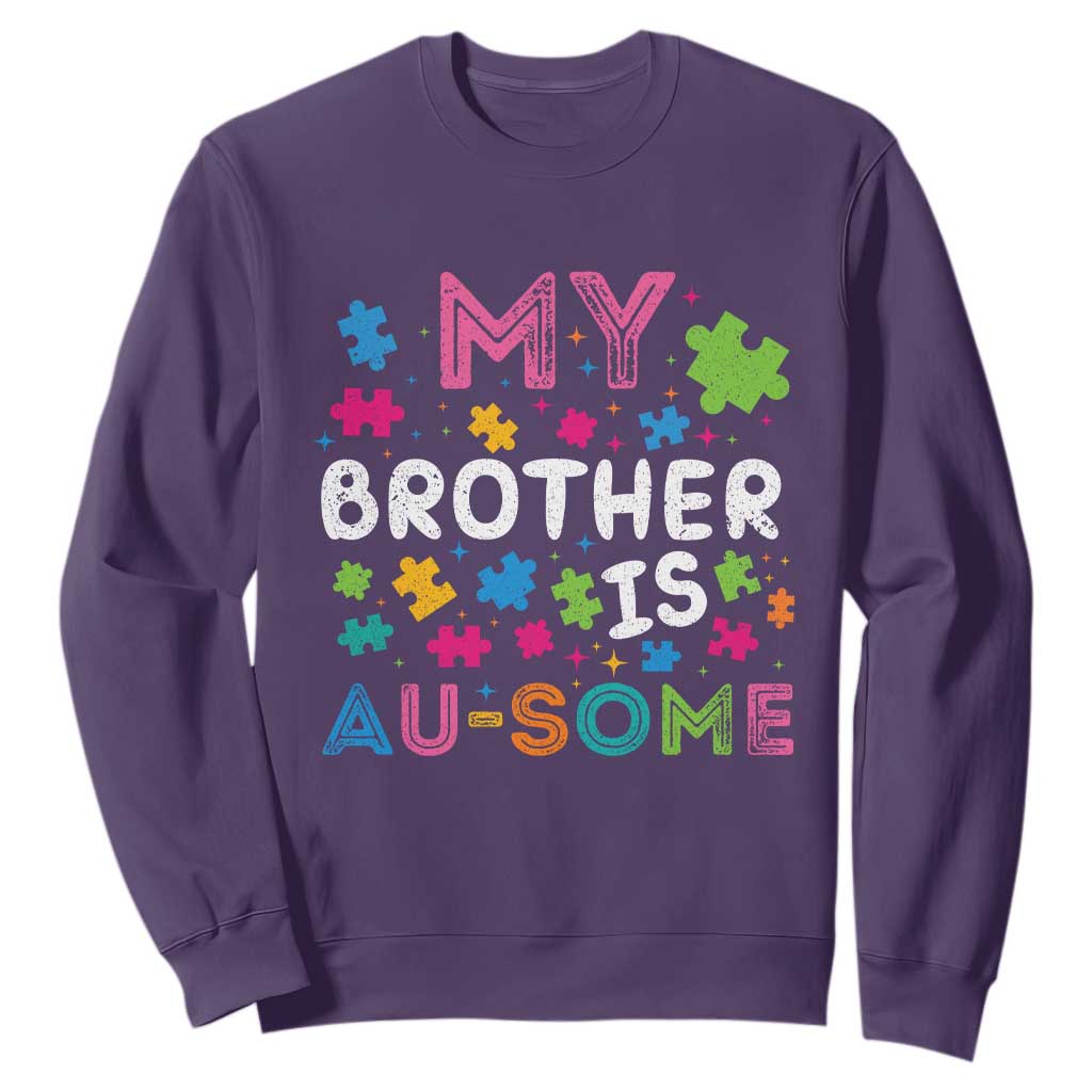My Brother Is Au-Some Sister Autism Support Sweatshirt