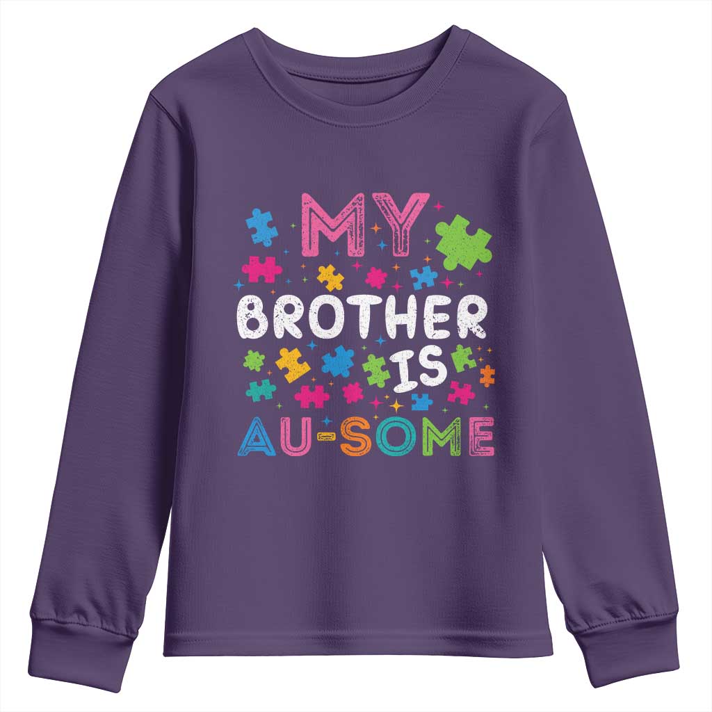 My Brother Is Au-Some Sister Autism Support Youth Sweatshirt
