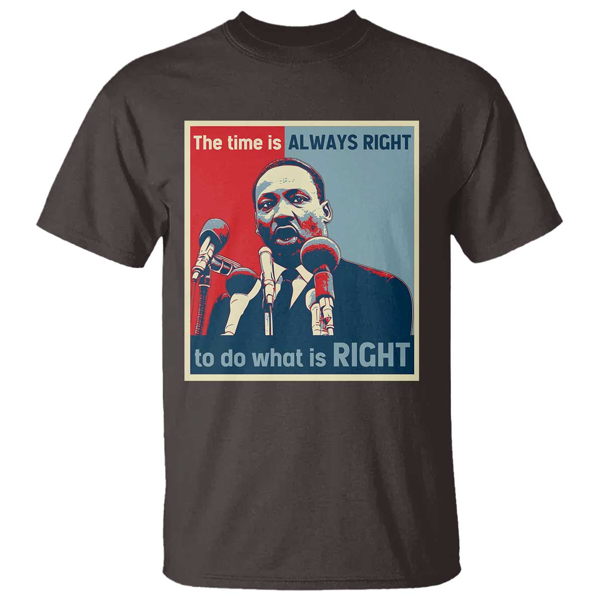 martin-luther-king-t-shirt-the-time-is-always-right-civil-rights-black-history-mlk-day