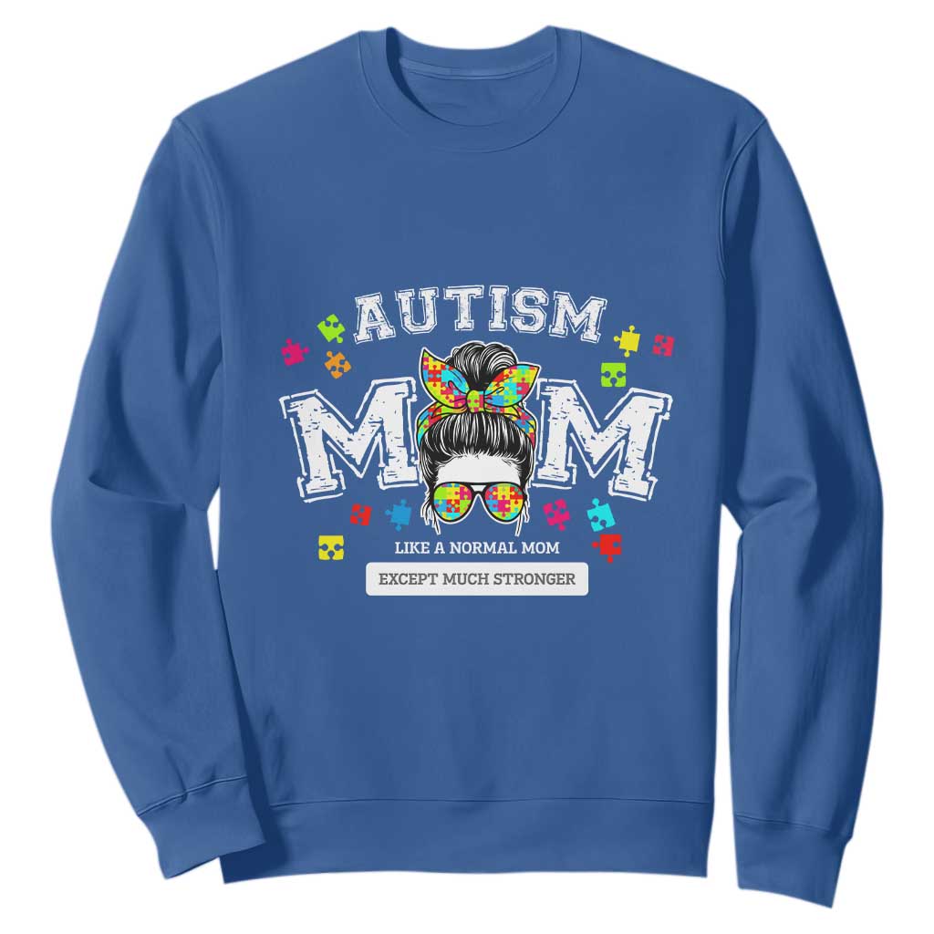 Autism Mom Sweatshirt Much Stronger Messy Bun ASD Autism Support