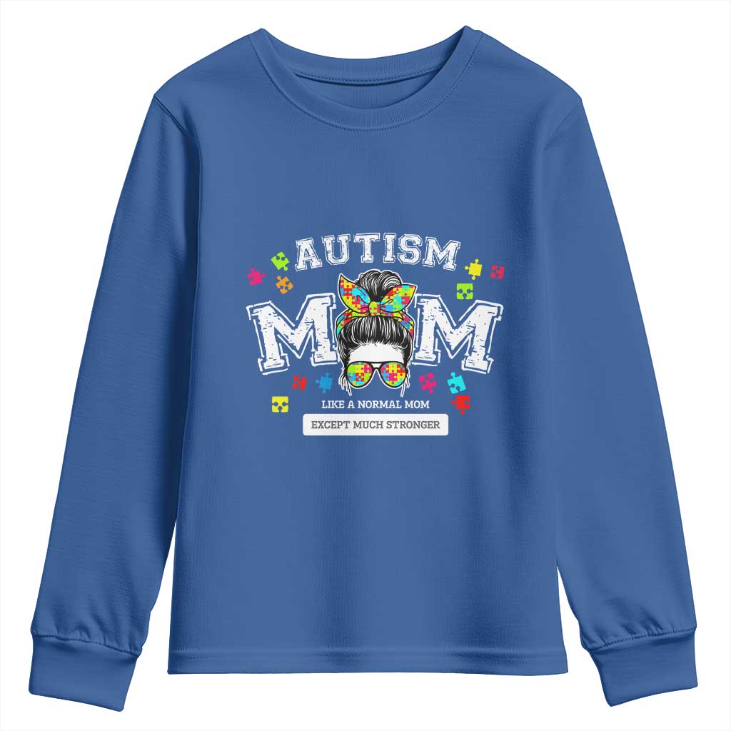 Autism Mom Youth Sweatshirt Much Stronger Messy Bun ASD Autism Support