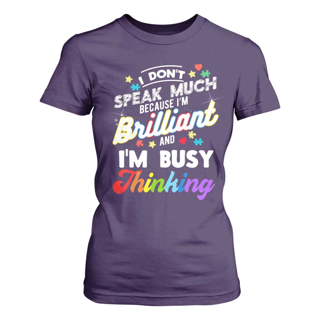 Autism Support T Shirt For Women I Dont Speak Much Brilliant ASD Autistic Pride
