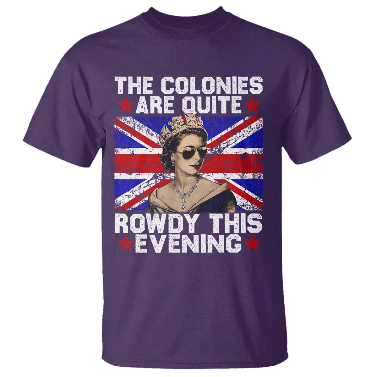 funny-4th-of-july-t-shirt-the-colonies-are-quite-rowdy-this-evening-british-queen