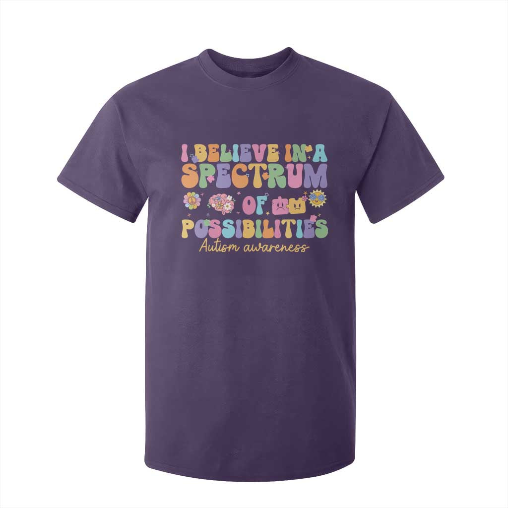 I Believe In A Spectrum Of Possibilities Autism Support T Shirt For Kid Neurodiversity SPED Teacher Gift