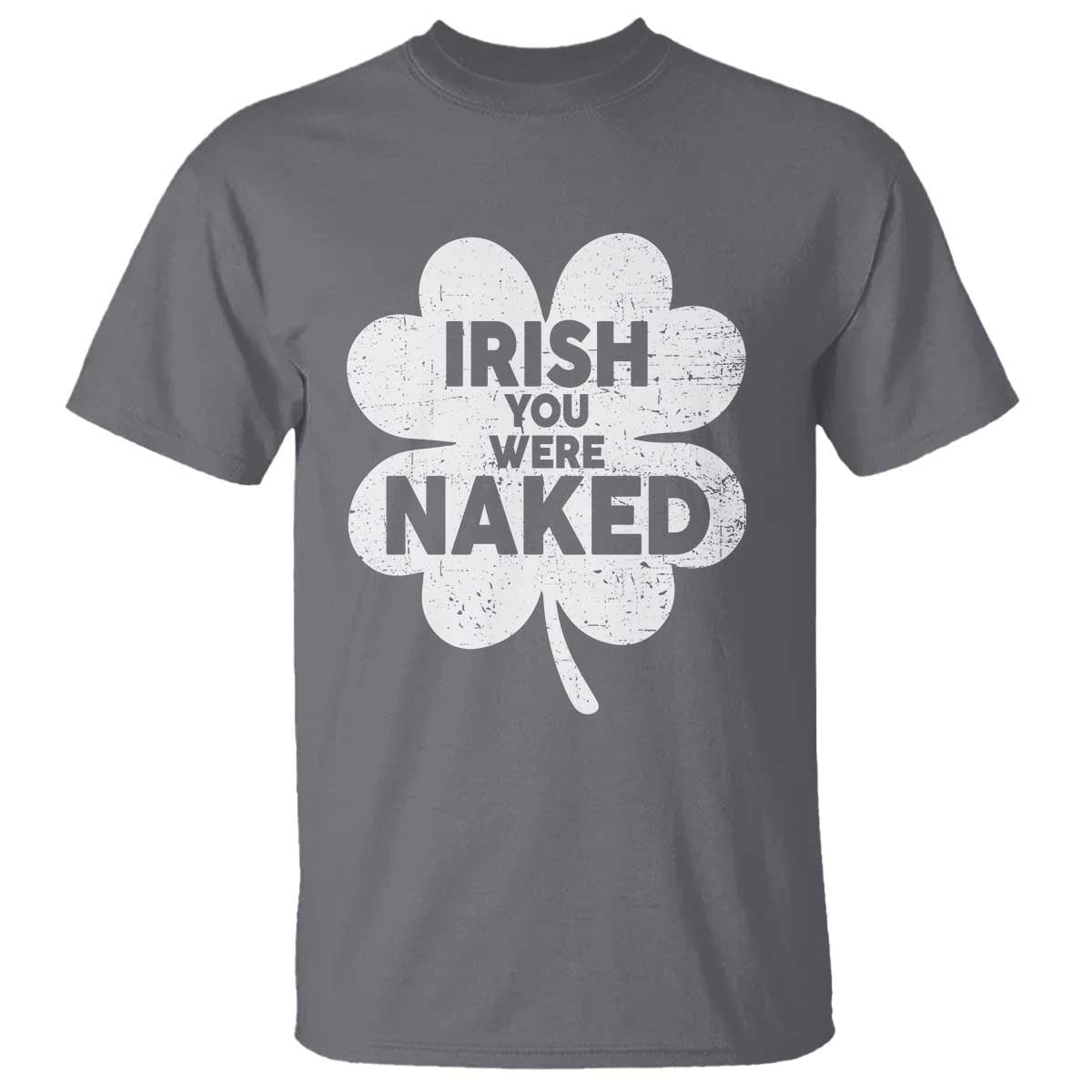 funny-st-patricks-day-t-shirt-irish-you-were-naked-vintage-clover-shamrock