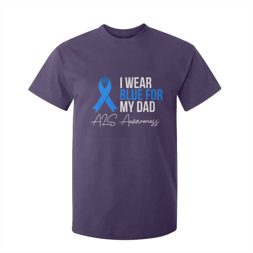 I Wear Blue For My Dad ALS Support T Shirt For Kid