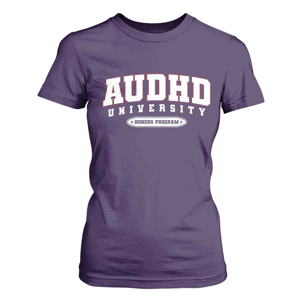 AUDHD T Shirt For Women Neurodivergent ADHD Autism Support Neurotypical Gift