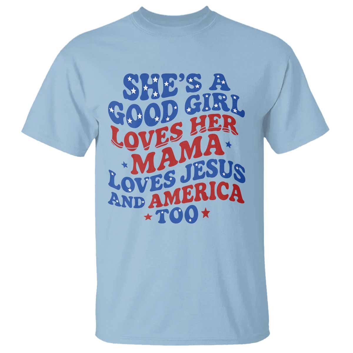 good-girl-loves-mama-jesus-and-america-t-shirt-retro-patriotic-4th-of-july-usa