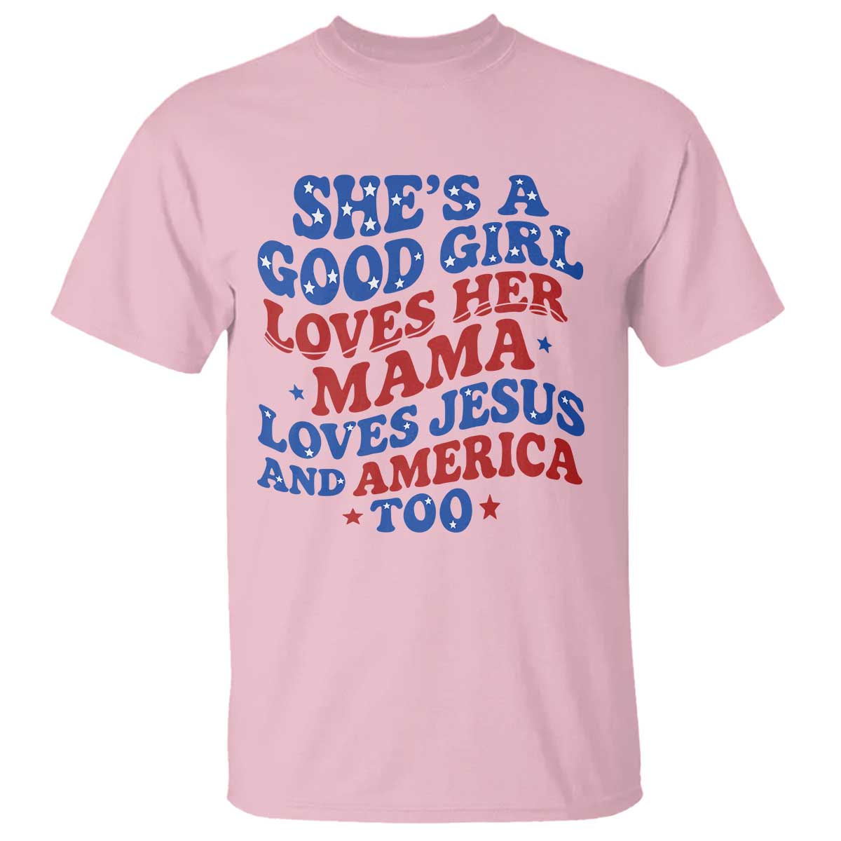 good-girl-loves-mama-jesus-and-america-t-shirt-retro-patriotic-4th-of-july-usa