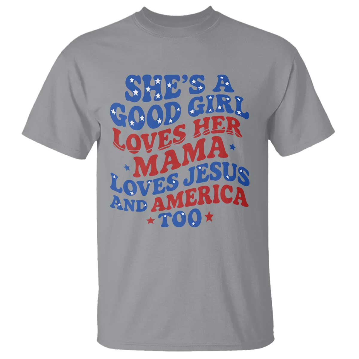 good-girl-loves-mama-jesus-and-america-t-shirt-retro-patriotic-4th-of-july-usa