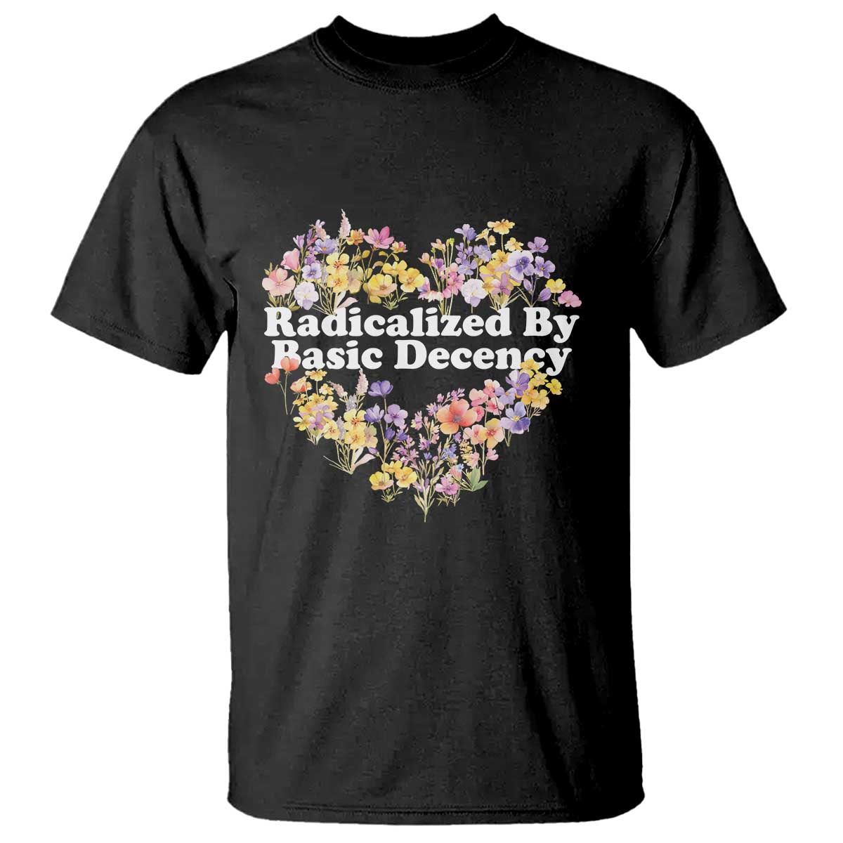 funny-radicalized-by-basic-decency-democracy-t-shirt-women-floral-heart