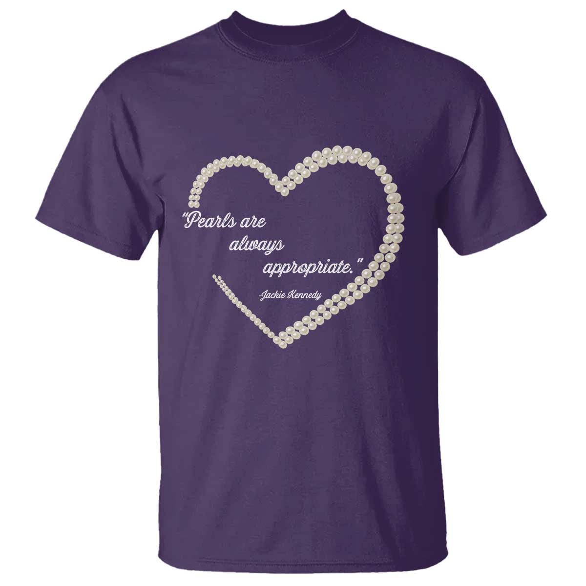 pearls-are-always-appropriate-t-shirt-jacqueline-kennedy-quotes