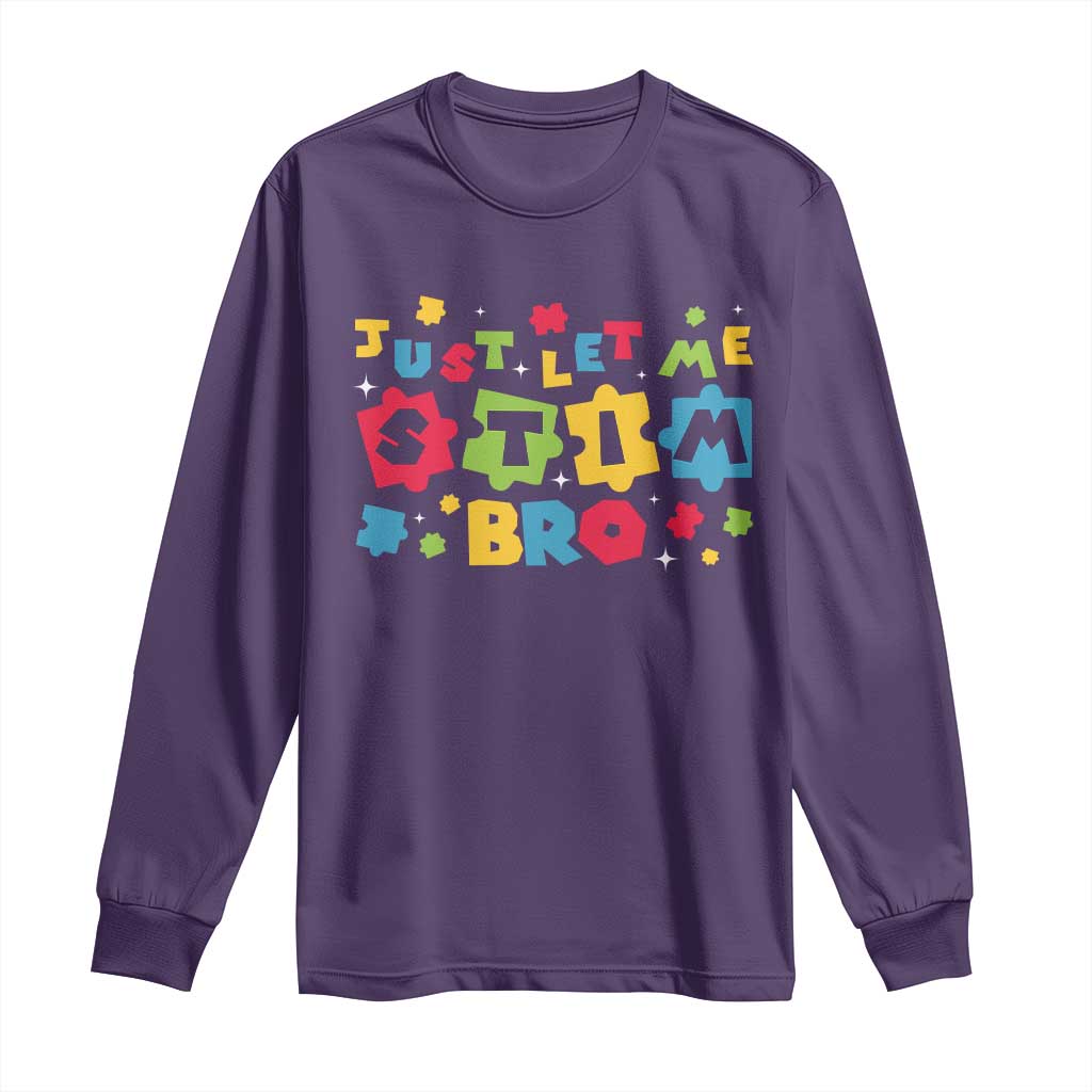 Funny Just Let Me Stim Bro Long Sleeve Shirt Autism Support Puzzle