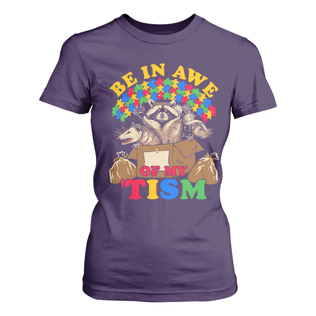 Funny Autism Support T Shirt For Women Be In Awe Of My 'Tism Autistic Raccoon Opossum Skunk