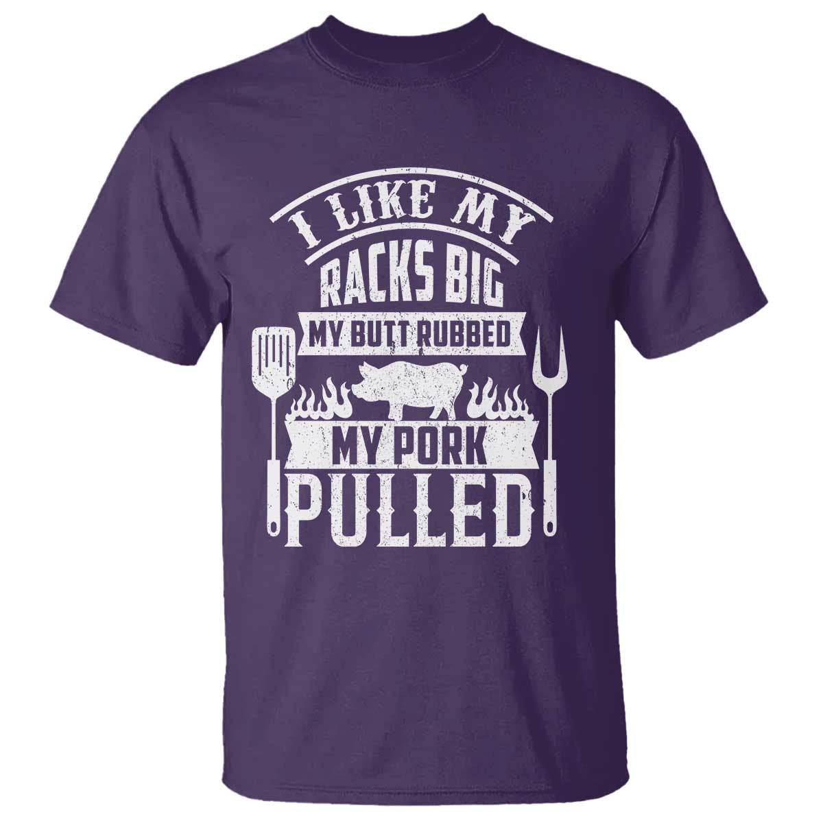 funny-bbq-grilling-i-like-my-butt-rubbed-and-my-pork-pulled-t-shirt-barbecue-fathers-day