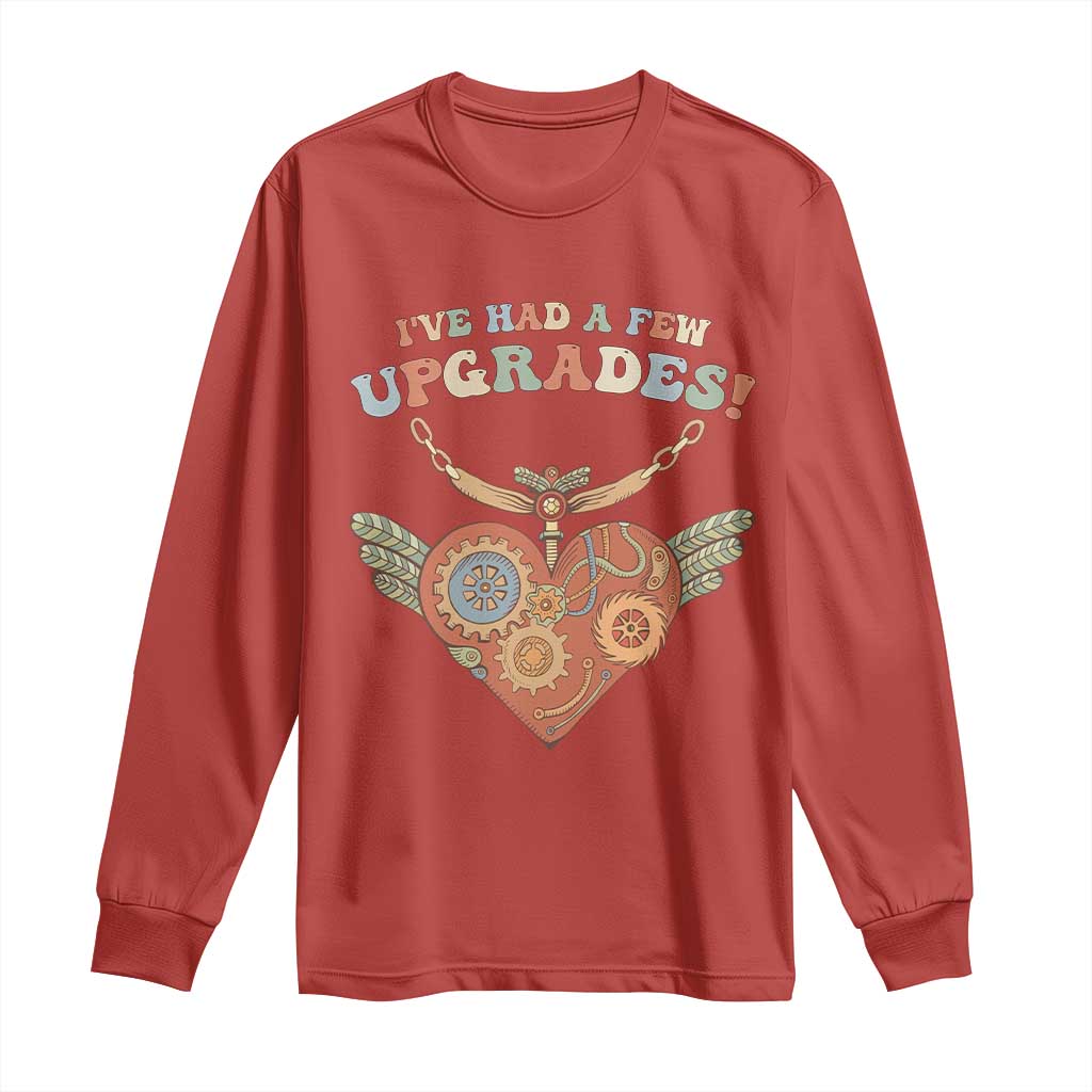 Congenital Heart Disease CHD Support Long Sleeve Shirt I've Had A Few Upgrades Toy Heart