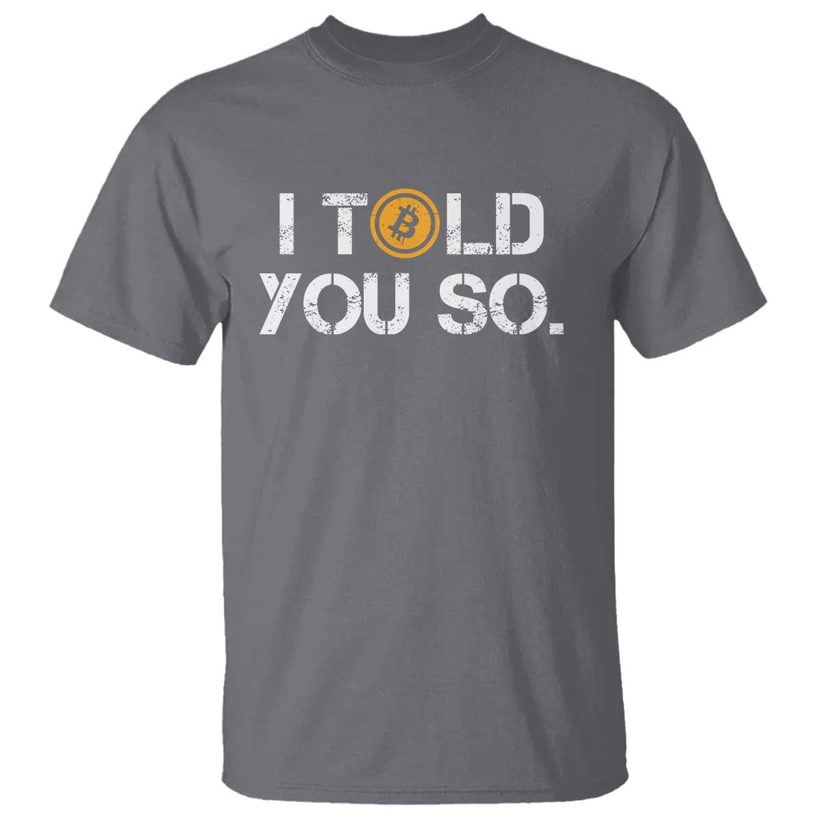 funny-i-told-you-so-bitcoin-t-shirt-btc-crypto-cryptocurrency-trader