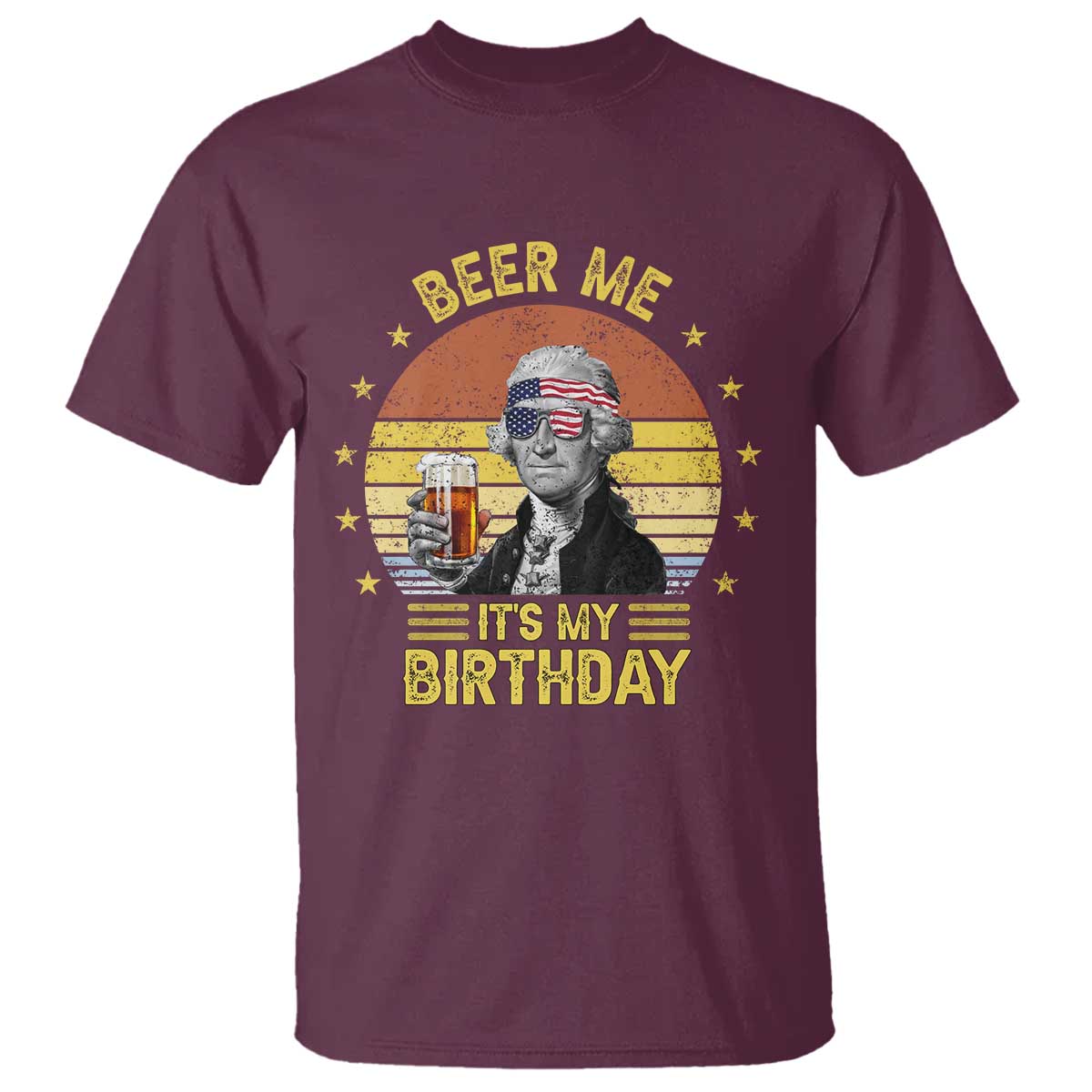 funny-george-washingtons-birthday-t-shirt-beer-me-its-my-birthday-presidents-day