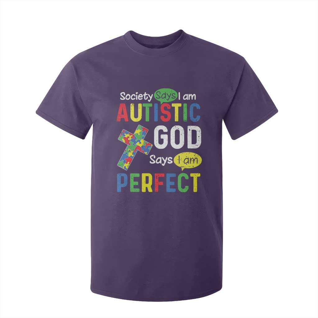 Society Says I Am Autistic God Says I Am Perfect T Shirt For Kid Autism Support