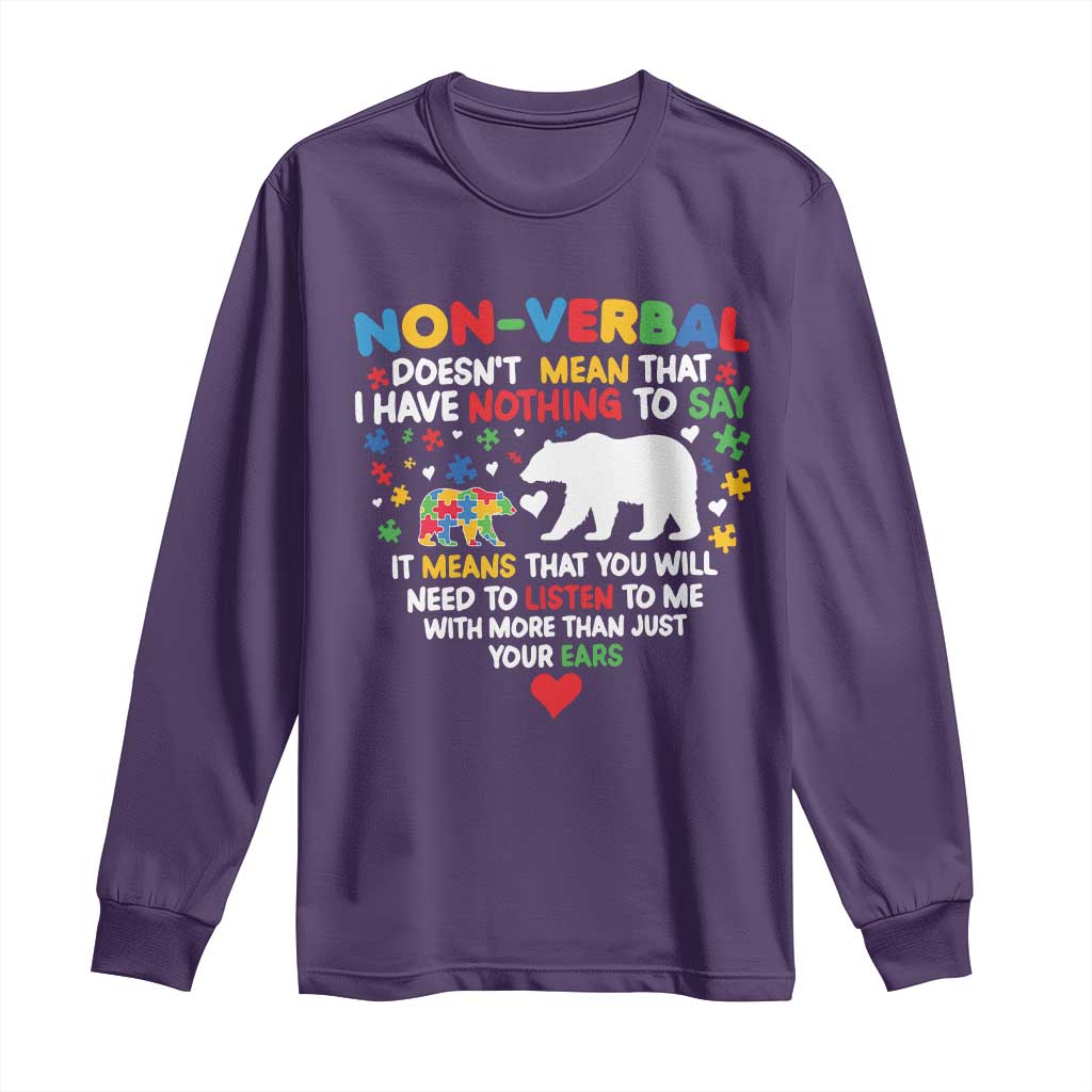 Autism Support Long Sleeve Shirt Non Verbal Doesn't Mean That I Have Nothing To Say Puzzle Bear