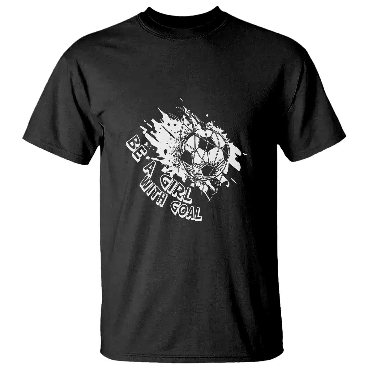 soccer-lover-t-shirt-be-a-girl-with-goals-football-funny-sayings