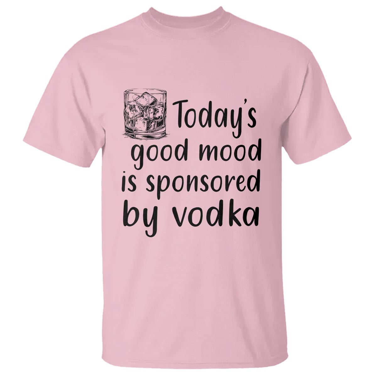 vodka-lover-t-shirt-todays-good-mood-is-sponsored-by-vodka