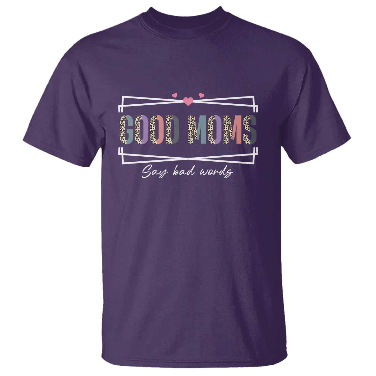 funny-good-moms-say-bad-words-t-shirt-mothers-day-leopard-heart