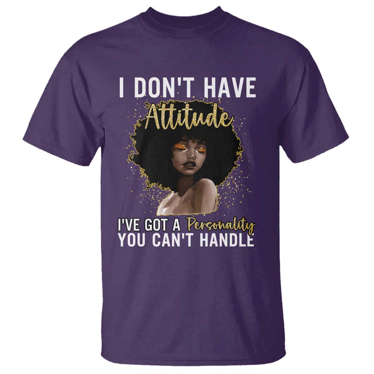 proud-black-african-american-t-shirt-i-dont-have-attitude-ive-got-a-personality-glitter-print