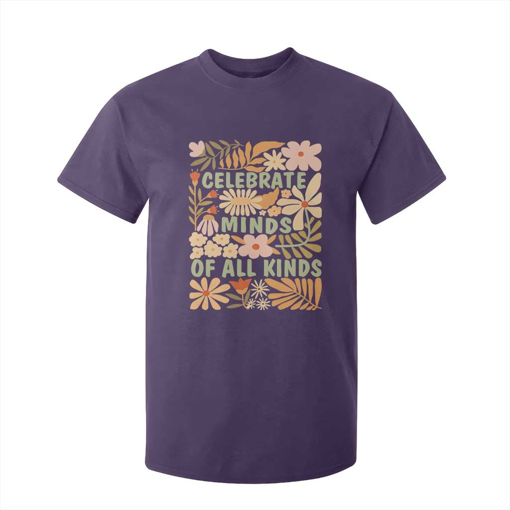 Celebrate Minds Of All Kinds T Shirt For Kid Autism Support Inspirational Quote Flowers