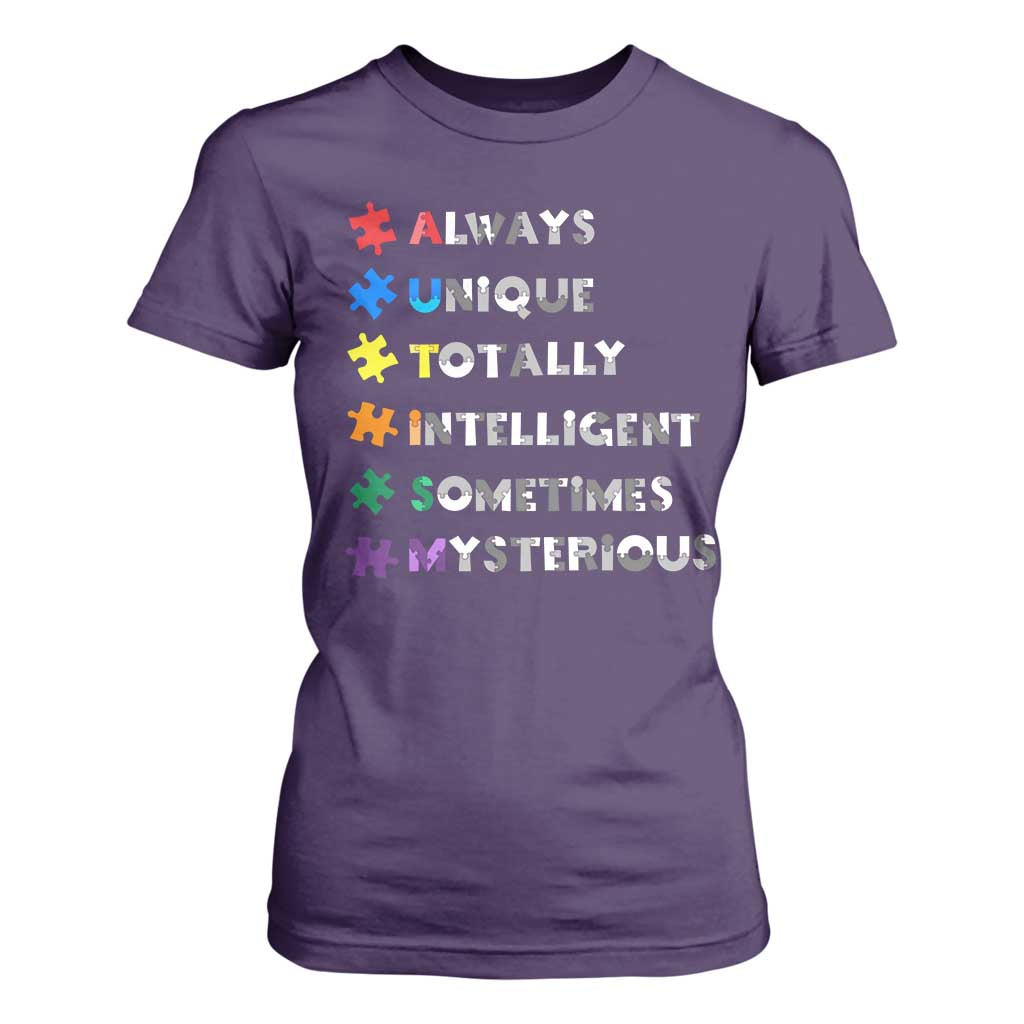 Funny Autism Support T Shirt For Women Always Unique Totally Intelligent Sometimes Mysterious