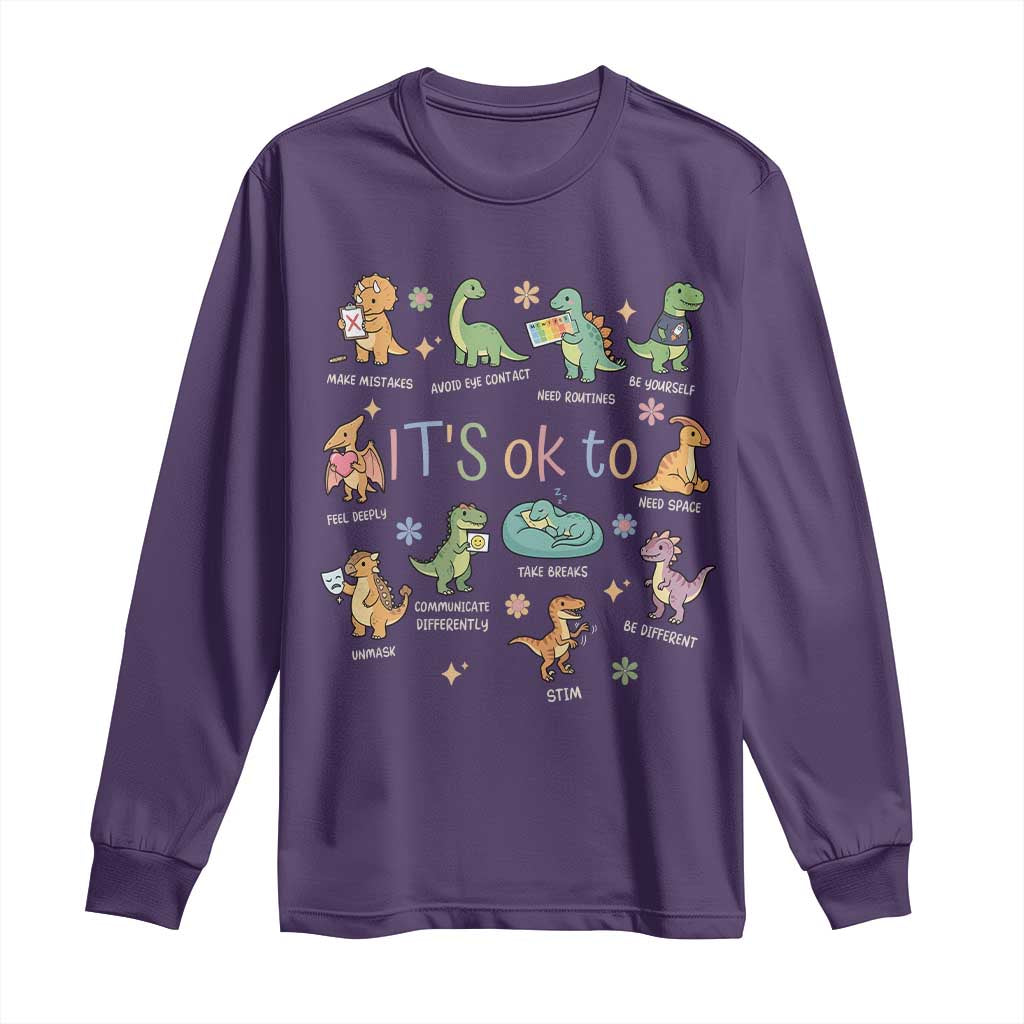 Dinosaur Autism Support Long Sleeve Shirt It Is Okay to Be Different Dino Lover
