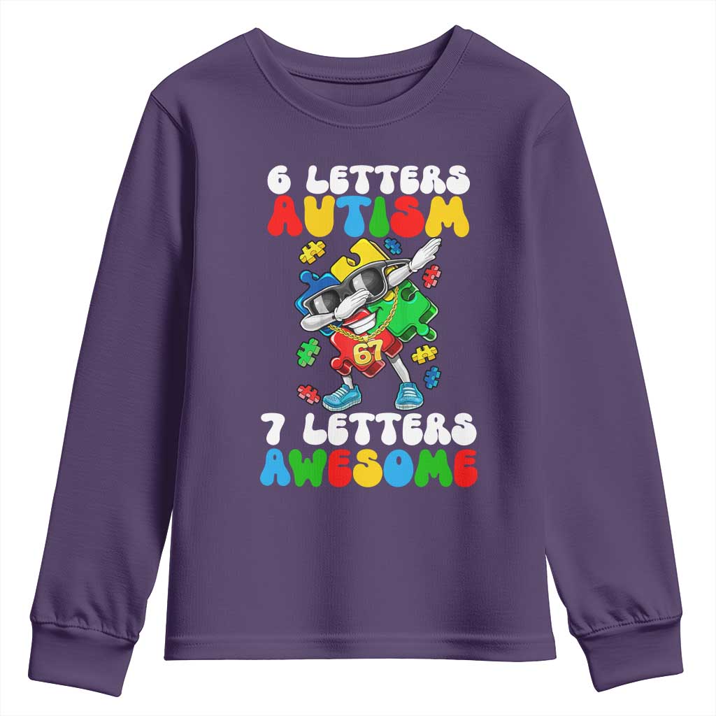 Funny 67 Autism Awareness Youth Sweatshirt 6 Letters Autism 7 Letters Awesome Dabbing Puzzle