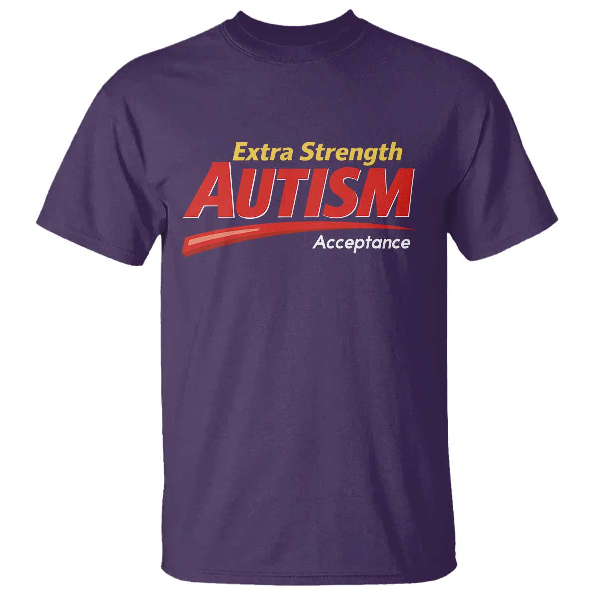Funny Extra Strength Autism Acceptance Inappropriate Autism Meme T Shirt