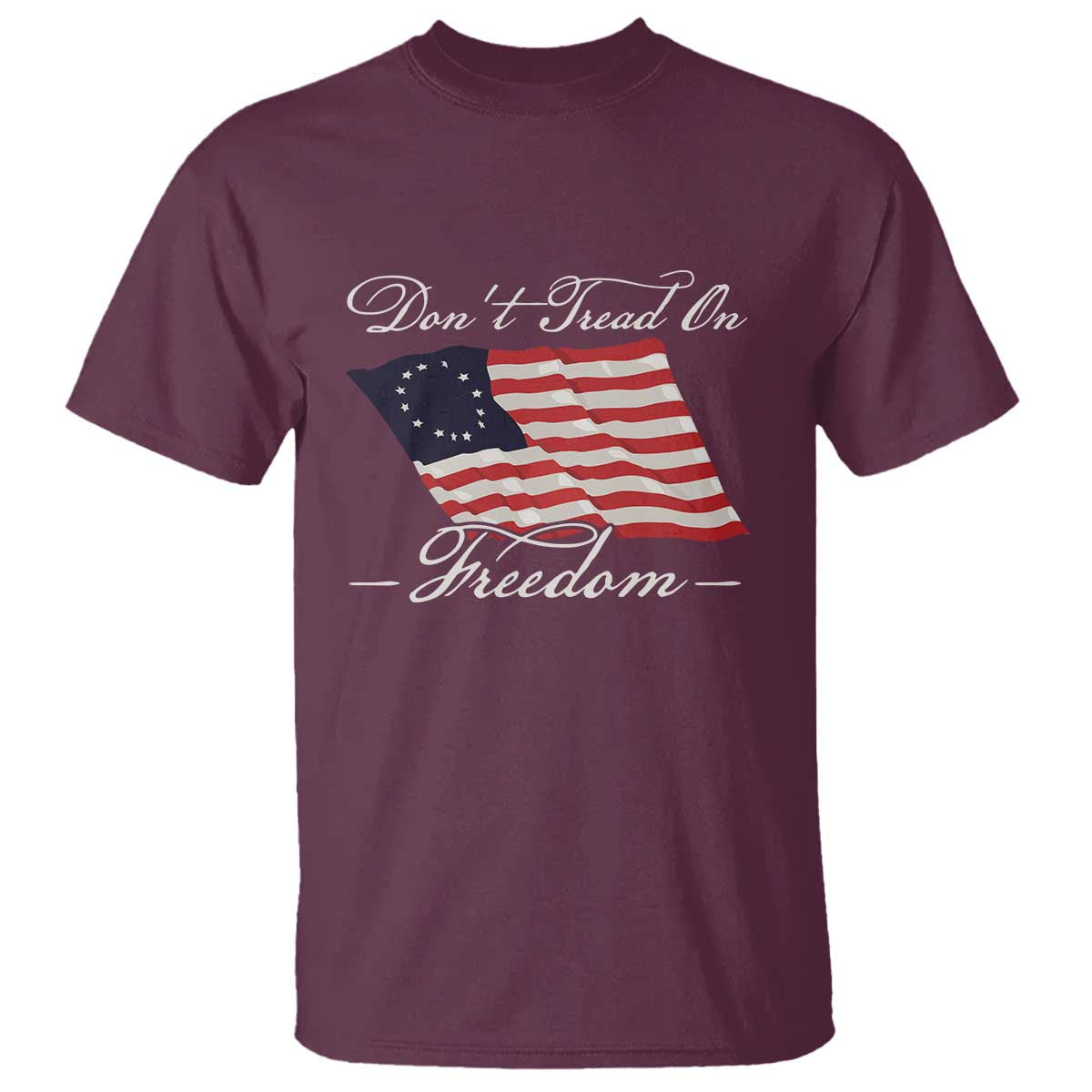 funny-dont-tread-on-freedom-t-shirt-patriotic-4th-of-july-vintage-betsy-ross-flag