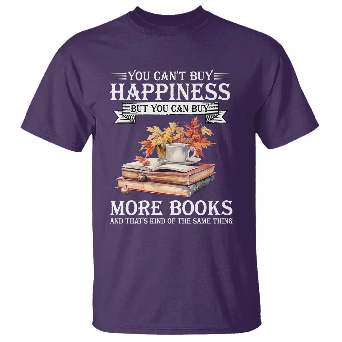 funny-reading-lover-t-shirt-you-cant-buy-happiness-but-you-can-buy-more-books