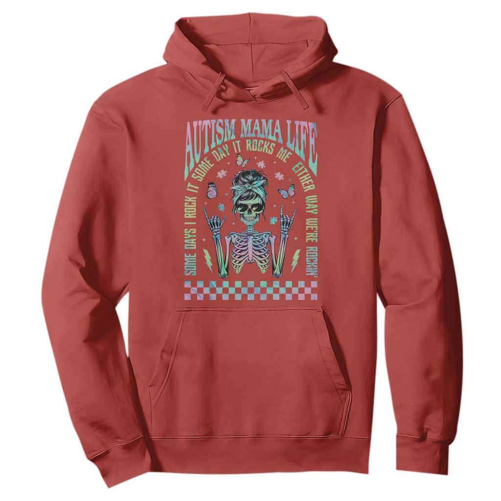 Funny Autism Mama Life Hoodie Some Days I Rock It Some Days It Rock Me Autism Support Skeleton
