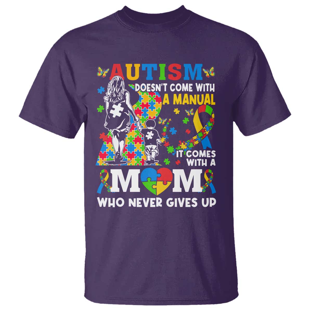 autism-mom-t-shirt-autism-doesnt-come-with-a-manual-it-comes-with-a-mom