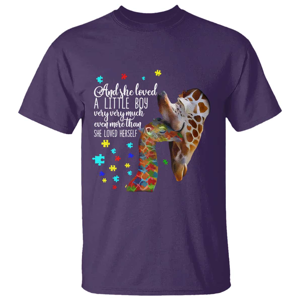 Autism Awareness Giraffe T Shirt And She Loved A Little Boy Very Much Even More Than She Loved Herself