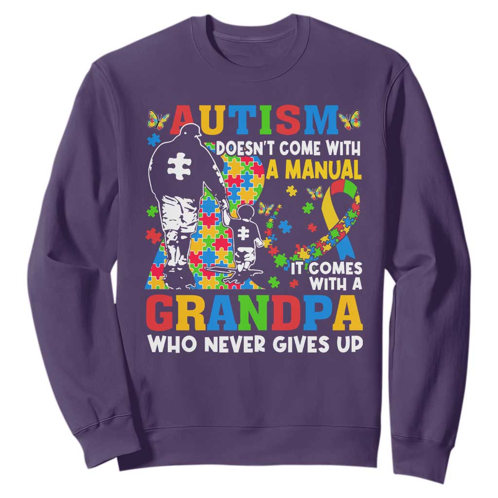 Autism Grandpa Sweatshirt Autism Doesn't Come With A Manual It Comes With A Grandpa