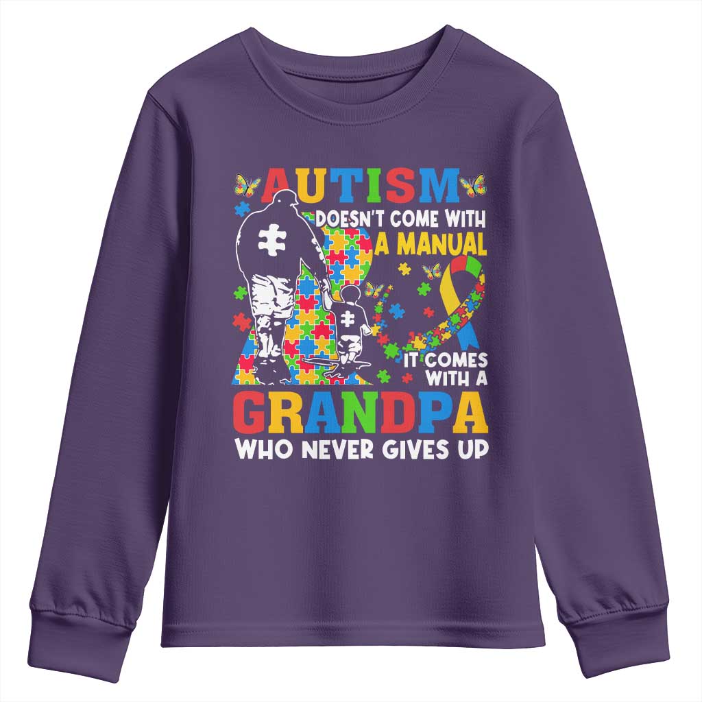 Autism Grandpa Youth Sweatshirt Autism Doesn't Come With A Manual It Comes With A Grandpa