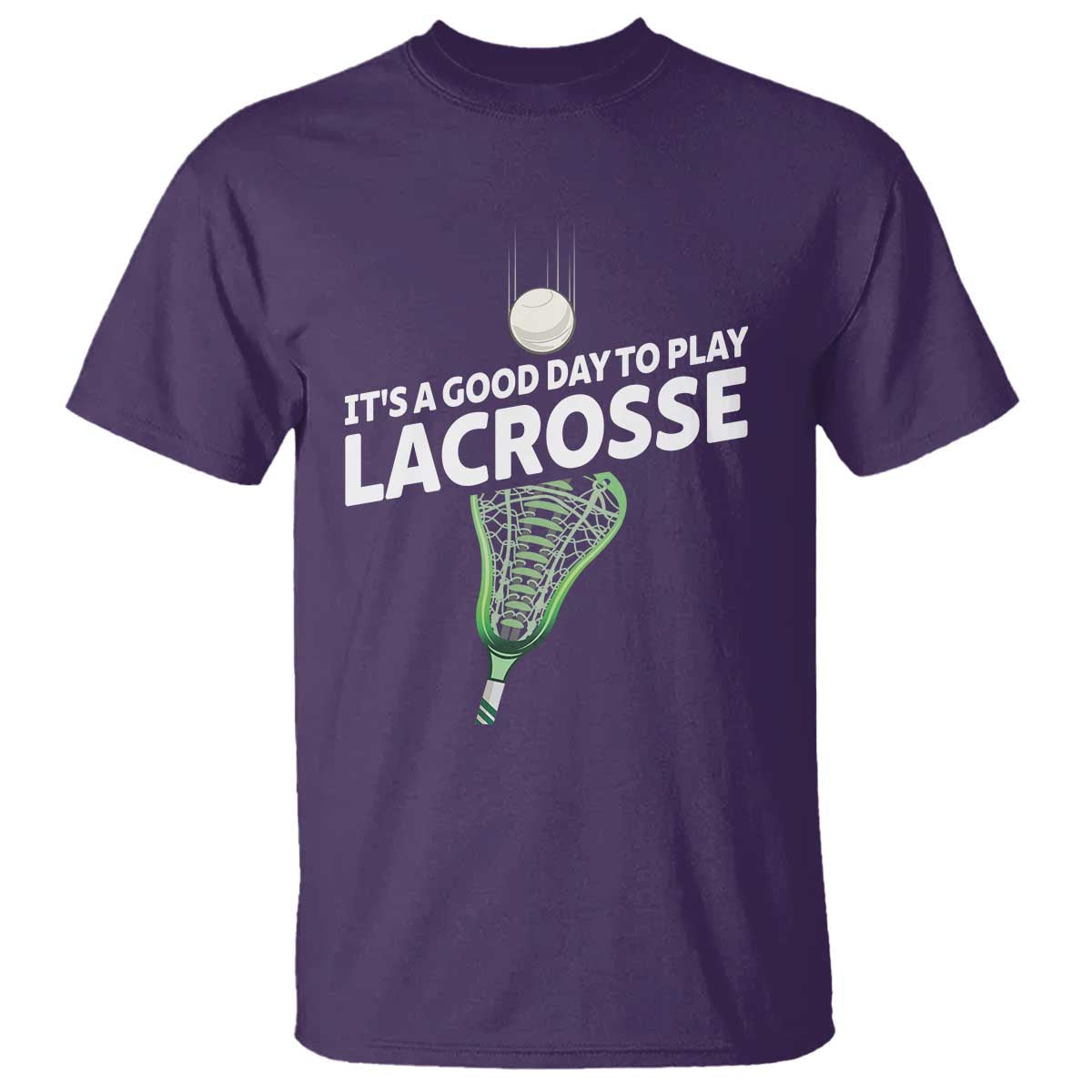 funny-its-a-good-day-to-play-lacrosse-lax-t-shirt