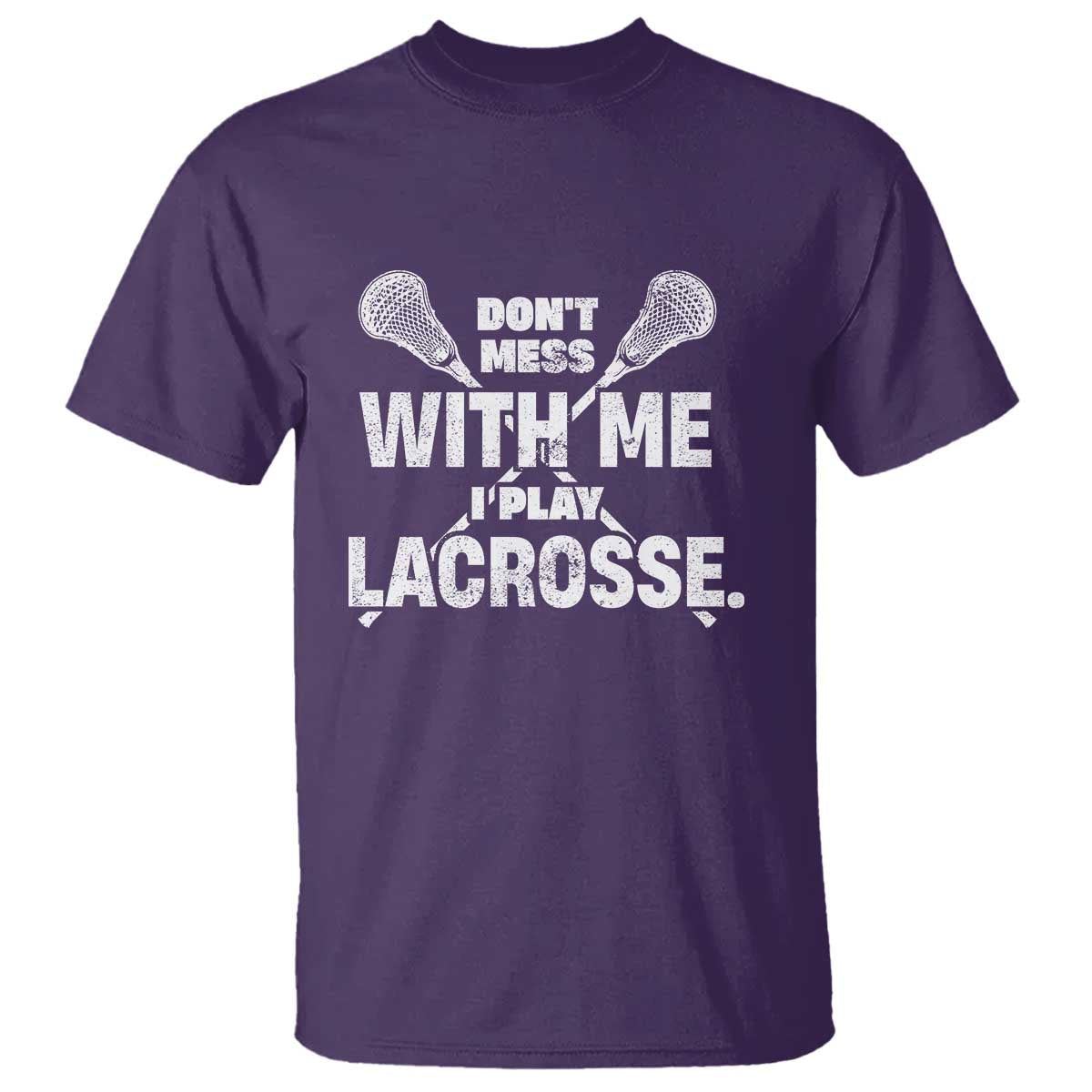 funny-dont-mess-with-me-i-play-lacrosse-t-shirt-vintage-lax-sticks