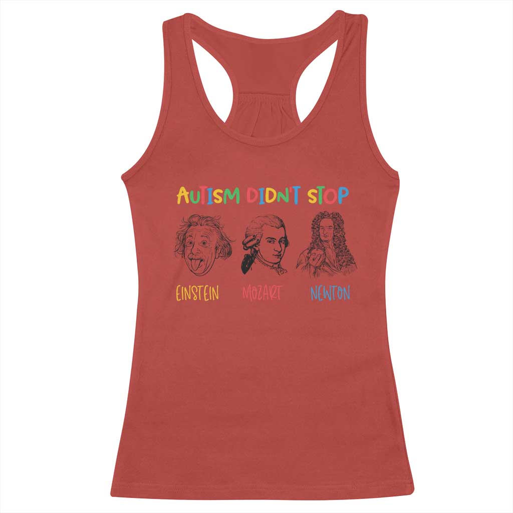 Autism Didn't Stop Einstein Mozart Newton Racerback Tank Top Autism Support