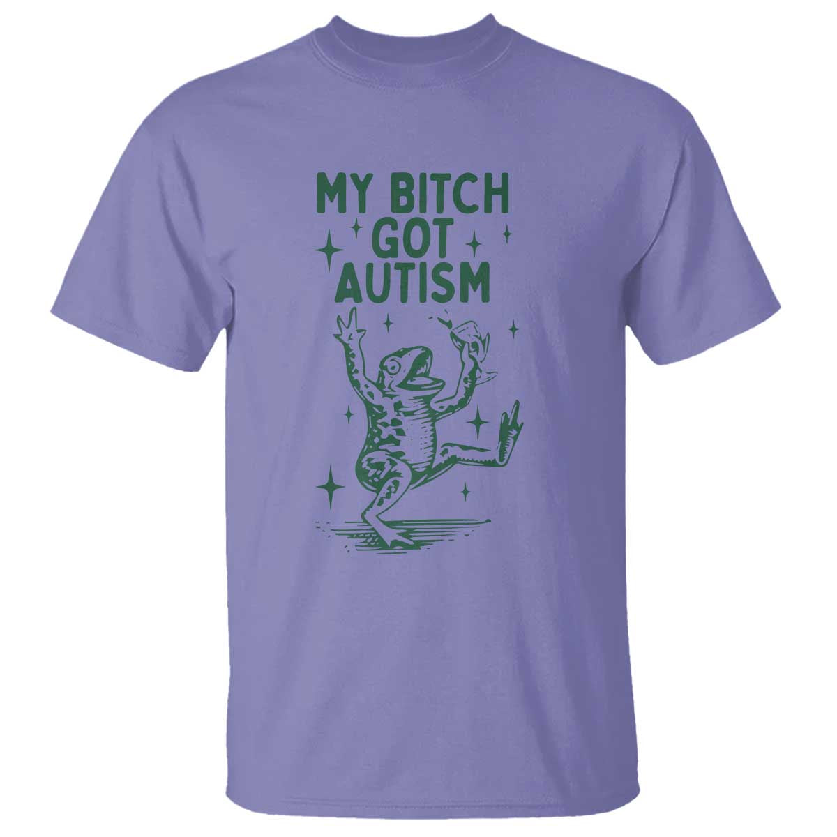 funny-my-bitch-got-autism-meme-t-shirt-autistic-frog