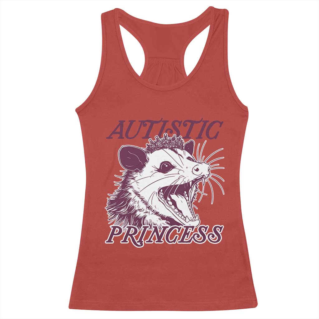 Funny Autistic Princess Racerback Tank Top Autism Support Opposum