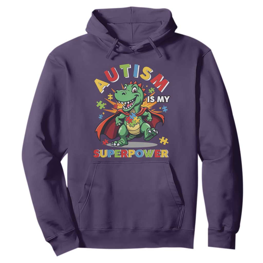 Funny Autism Is My Superpower Hoodie Autism Support Autistic Dinosaur