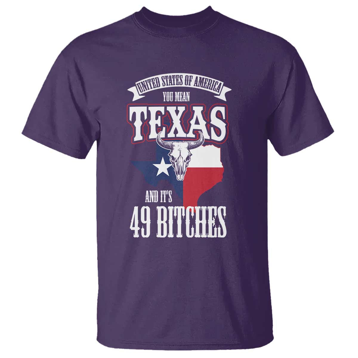 funny-american-texan-t-shirt-you-mean-texas-and-its-49-bitches-tx-flag
